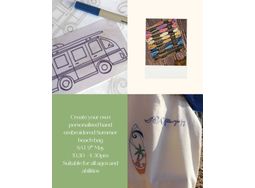 SATURDAY 9th MAY 10.30- 4.30PM Personalise your own beach bag with hand embroidery